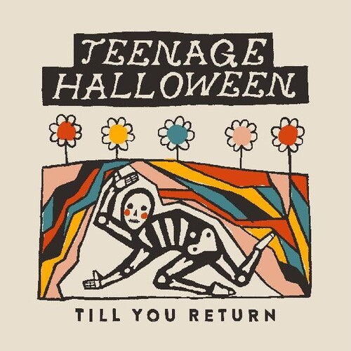 Teenage Halloween: Till You Return - COMPACT DISCS