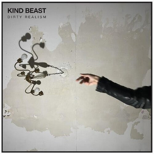 Kind Beast: Dirty Realism