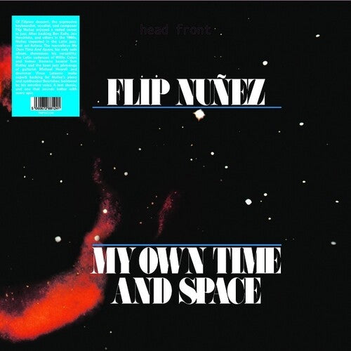 Nunez, Flip: My Own Time And Space