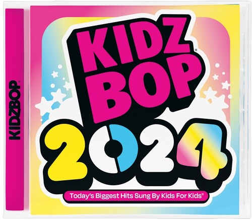 Kidz Bop Kids: Kidz Bop 2024