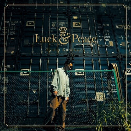 Kasahara, Ryuto: Luck & Peace