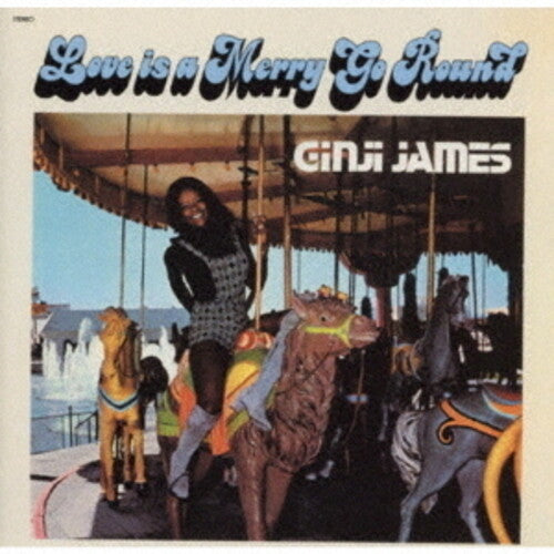 Ginji James: Love Is A Merry - Go - Round - COMPACT DISCS
