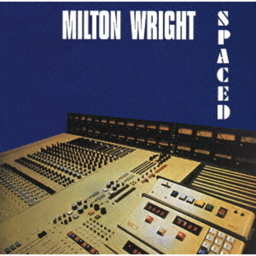 Milton Wright: Spaced - COMPACT DISCS
