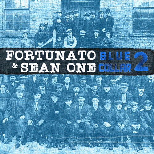 Fortunato / Sean One: Blue Collar 2