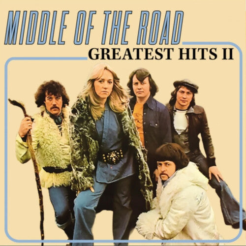 Middle of the Road: Greatest Hits Volume 2