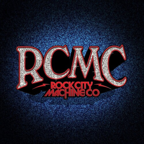 RCMC: Rock City Machine Co