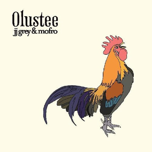 Grey, Jj & Mofro: Olustee