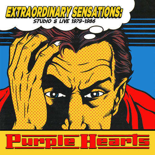 Purple Hearts: Extraordinary Sensations: Studio & Live 1979-1986