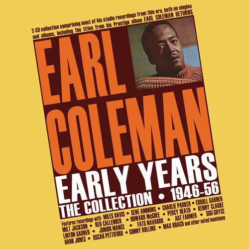 Coleman, Earl: Early Years: The Collection 1946-56