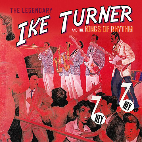 Hey Hey: The Sounds of Ike / Various: Hey Hey: the Sounds of Ike Turner & the Kings of Rhythm