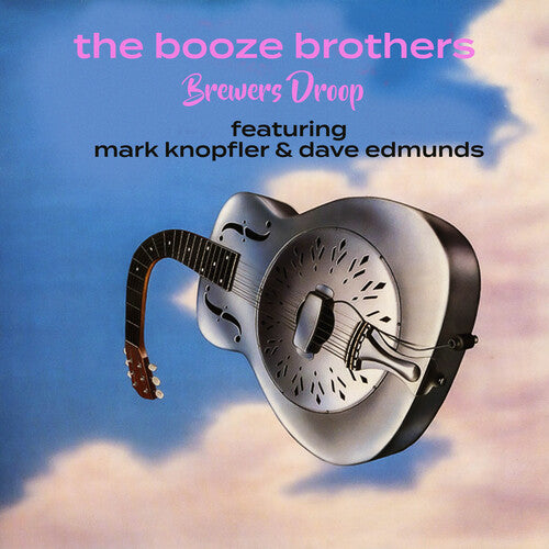 Droop, Brewers / Knopfler, Mark: The Booze Brothers