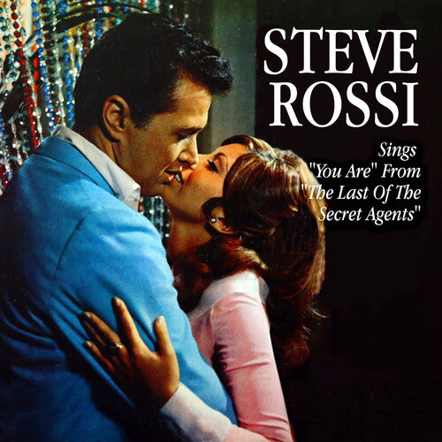 Rossi, Steve: Sings You Are from The Last of the Secret Agents