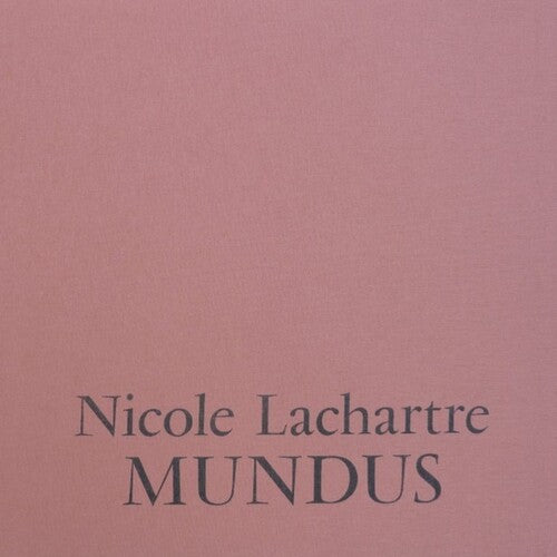 Lachartre, Nicole: Mundus - VINYL LP