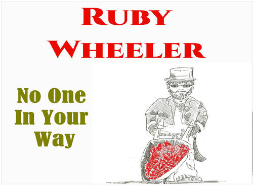 Wheeler, Ruby: No One in Your Way