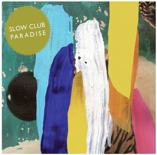 Slow Club: Paradise