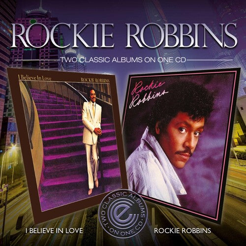 Robbins, Rockie: I Believe In Love / Rockie Robbins