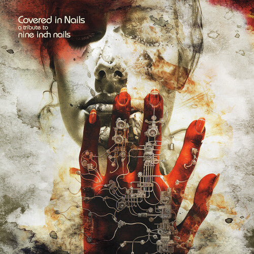 Covered in Nails / Various: Covered In Nails - Tribute To Nine Inch Nails (Various Artists)