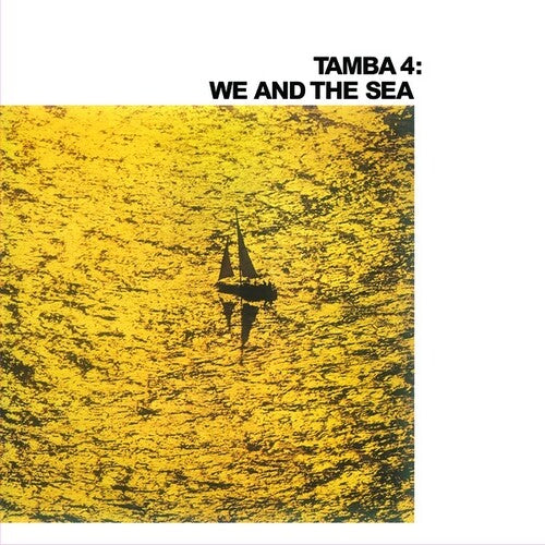 Tamba 4: We And The Sea