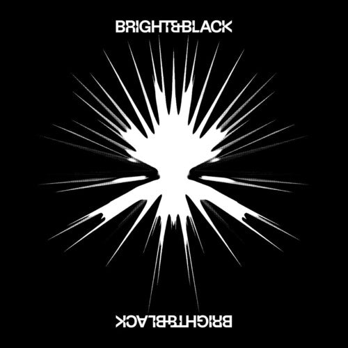Bright & Black: Album - VINYL LP