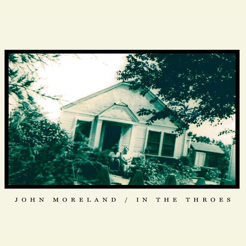 Moreland, John: In The Throes