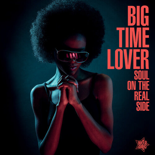 Big Time Lover / Soul on the Real Side / Various: Big Time Lover / Soul On The Real Side / Various