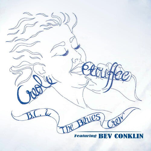 BC & the Blues / Conkin, Bev: Creole Etouffee