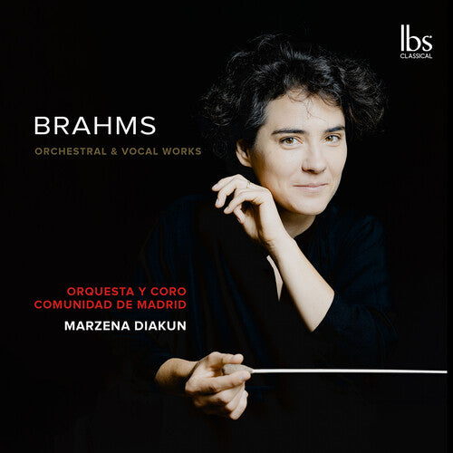 Brahms / Rehlis / Canas: Orchestral & Vocal Works