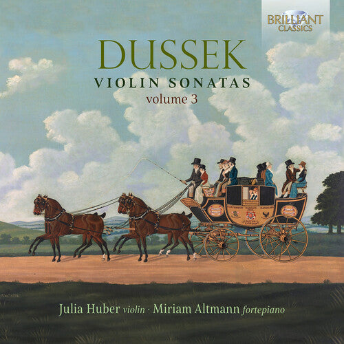 Dussek / Altmann / Huber: Violin Sonatas, Vol. 3