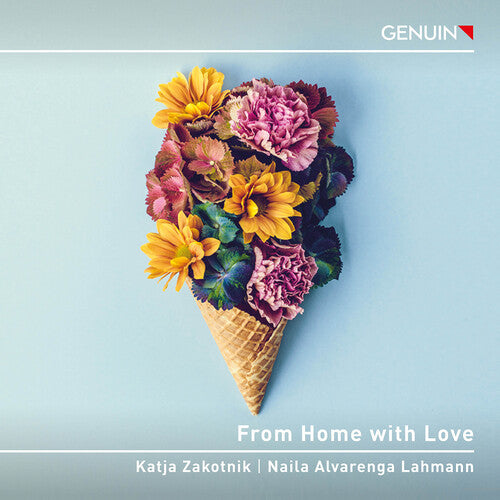 Brahms / Gonzaga / Lahmann: From Home with Love