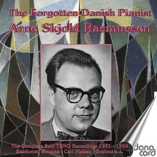 Beethoven, L.V. / Rasmussen: Forgotten Danish Pianist Arne Skjold Rasmussen