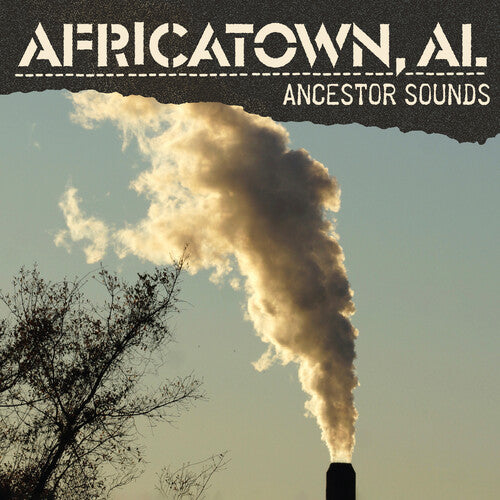 Africatown, Al: Ancestor Sounds