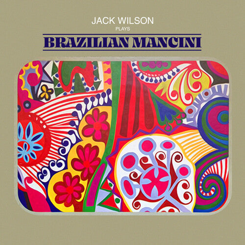 Wilson, Jack: Plays Brazilian Mancini