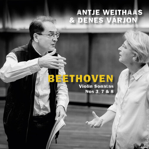 Beethoven, L.V. / Weithaas / Varjon: Violin Sonatas Nos. 3, 7 & 8