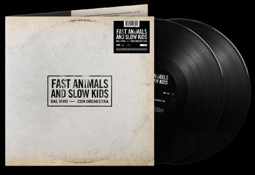 Fast Animals & Slow Kids: Dal Vivo Con Orchestra