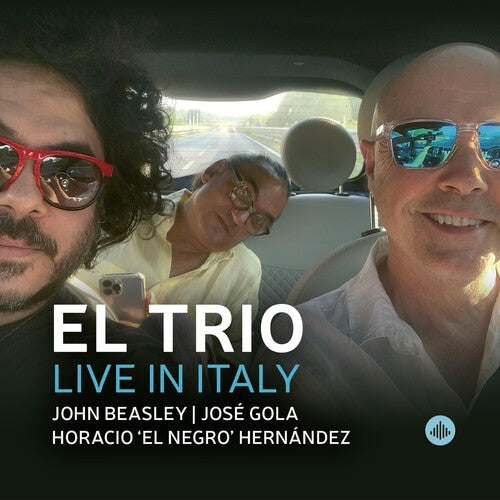 Beasley,John / Hernandez , El Negro: El Trio - Live in Italy