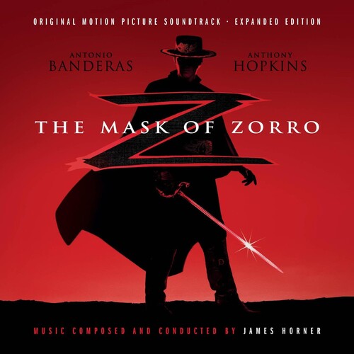 Horner, James: The Mask Of Zorro (Original Soundtrack) - Expanded & Remastered