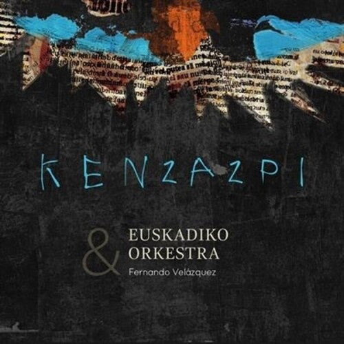 Ken Zazpi: Euskadiko Orchestra