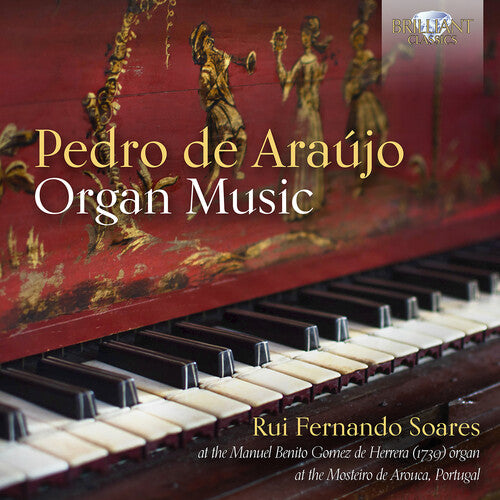 Araujo / Fernando Soares: Organ Music