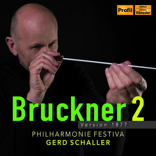 Bruckner / Philharmonie Festiva: Symphony No. 2 in C Minor - Version 1877