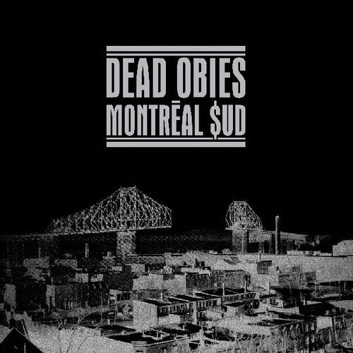 Dead Obies: Montreal Sud (Edition Speciale)