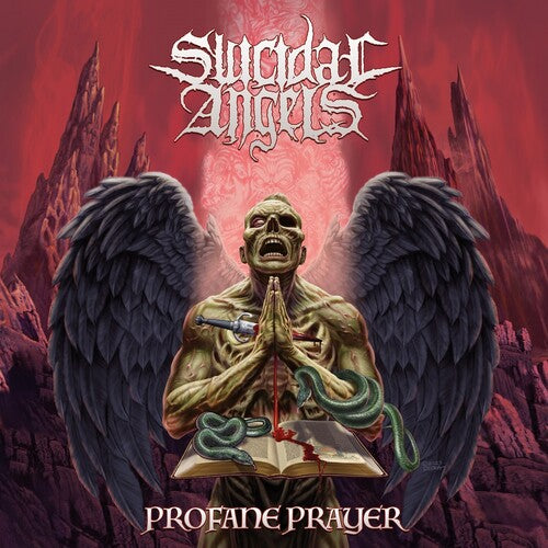 Suicidal Angels: Profane Prayer