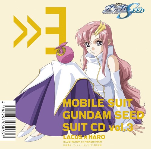 Mobile Suit Gundam Seed: Mobile Suit Gundam Seed Suit Cd Vol. 3: Lacus Clyne / Haro