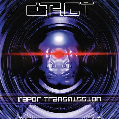 Orgy: Vapor Transmission