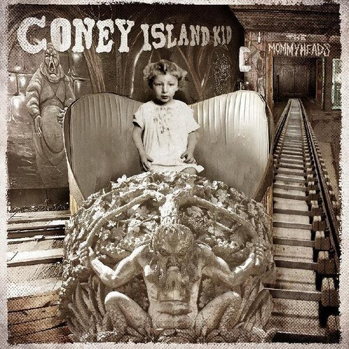 The Mommyheads: Coney Island Kid - VINYL LP
