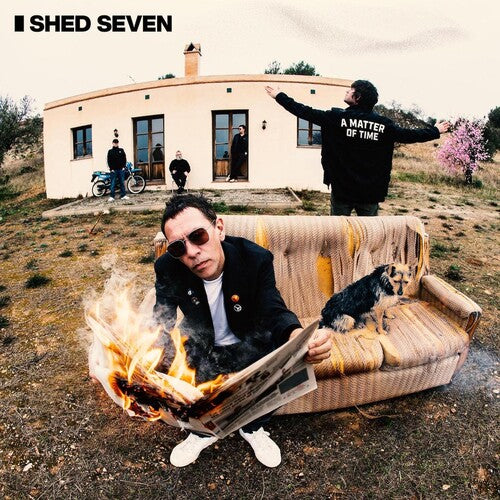 Shed Seven: Matter Of Time