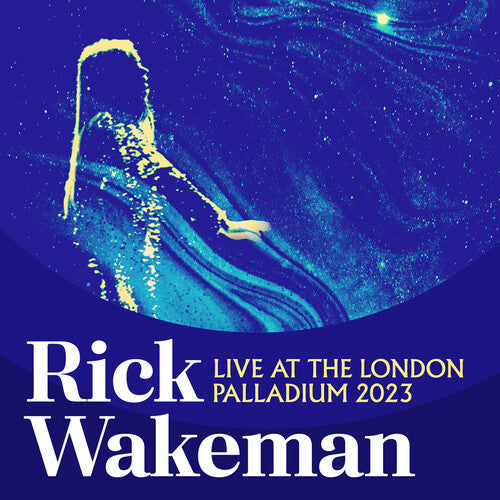 Wakeman, Rick: Live At The London Palladium 2023