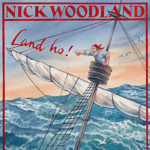 Woodland, Nick: Land Ho