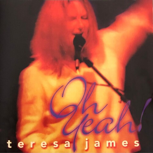 James, Teresa: Oh Yeah