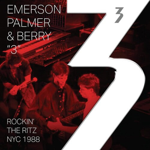 Emerson / Palmer & Berry: Rocking The Ritz