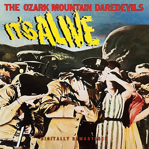 Ozark Mountain Daredevils: It's Alive